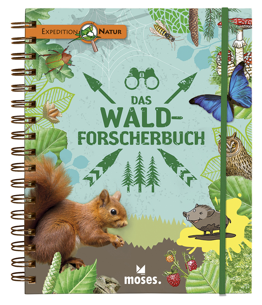 Expedition Natur - Das Wald-Forscherbuch