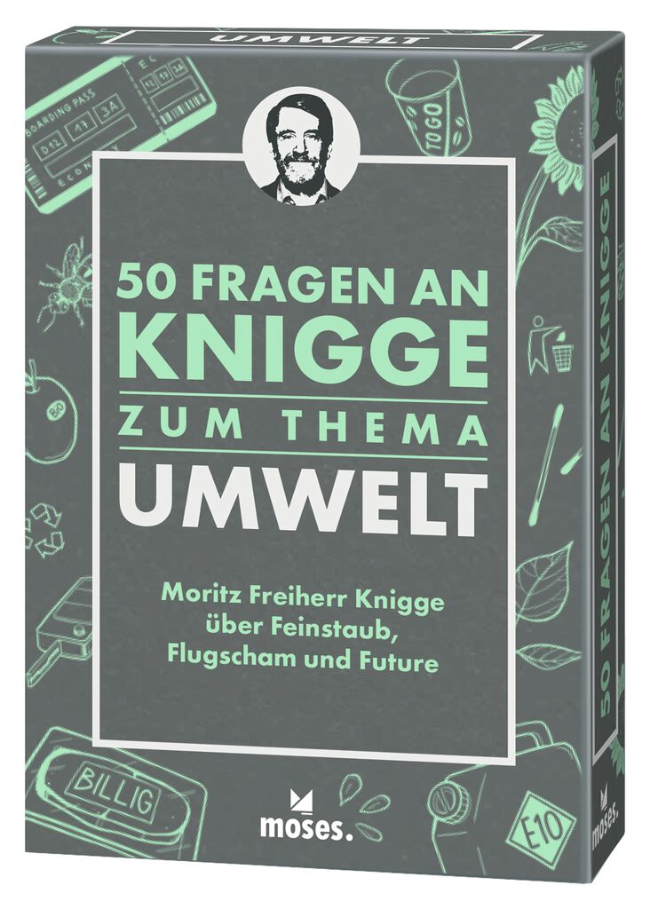 50 Fragen an Knigge: Umwelt 50 Fragen an Knigge: Umwelt