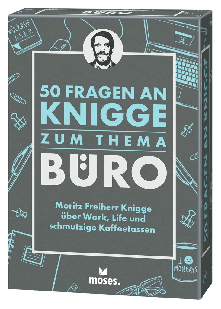 50 Fragen an Knigge: Büro 50 Fragen an Knigge: Büro