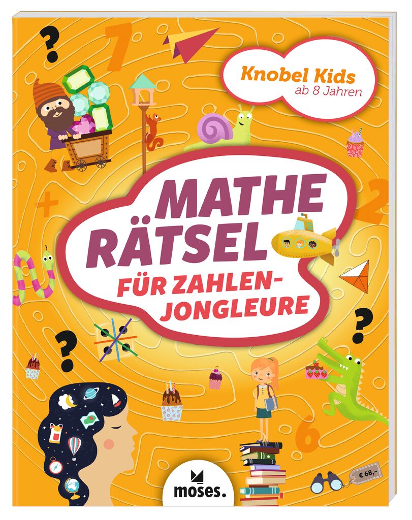 Knobel-Kids - Matherätsel für Zahlenjongleure