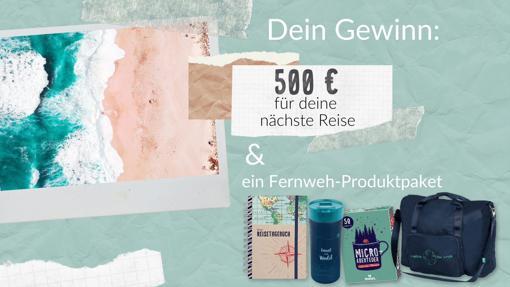 Strandfoto, Text 500 € für Reise und Fernweh-Produktpaket mit Tasche, Buch und Trinkbecher, Marke: moses. Verlag.