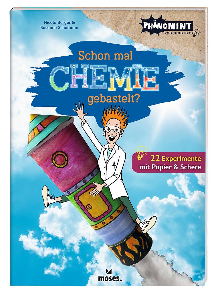 PhänoMINT - Schon mal mit Chemie gebastelt? 22 Experimente mit Papier & Schere
