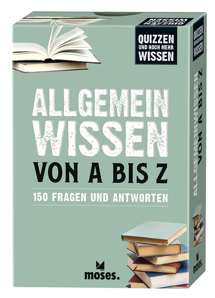 Quizzen & Wissen: Allgemeinwissen von A bis Z - 150 Fragen & Antworten