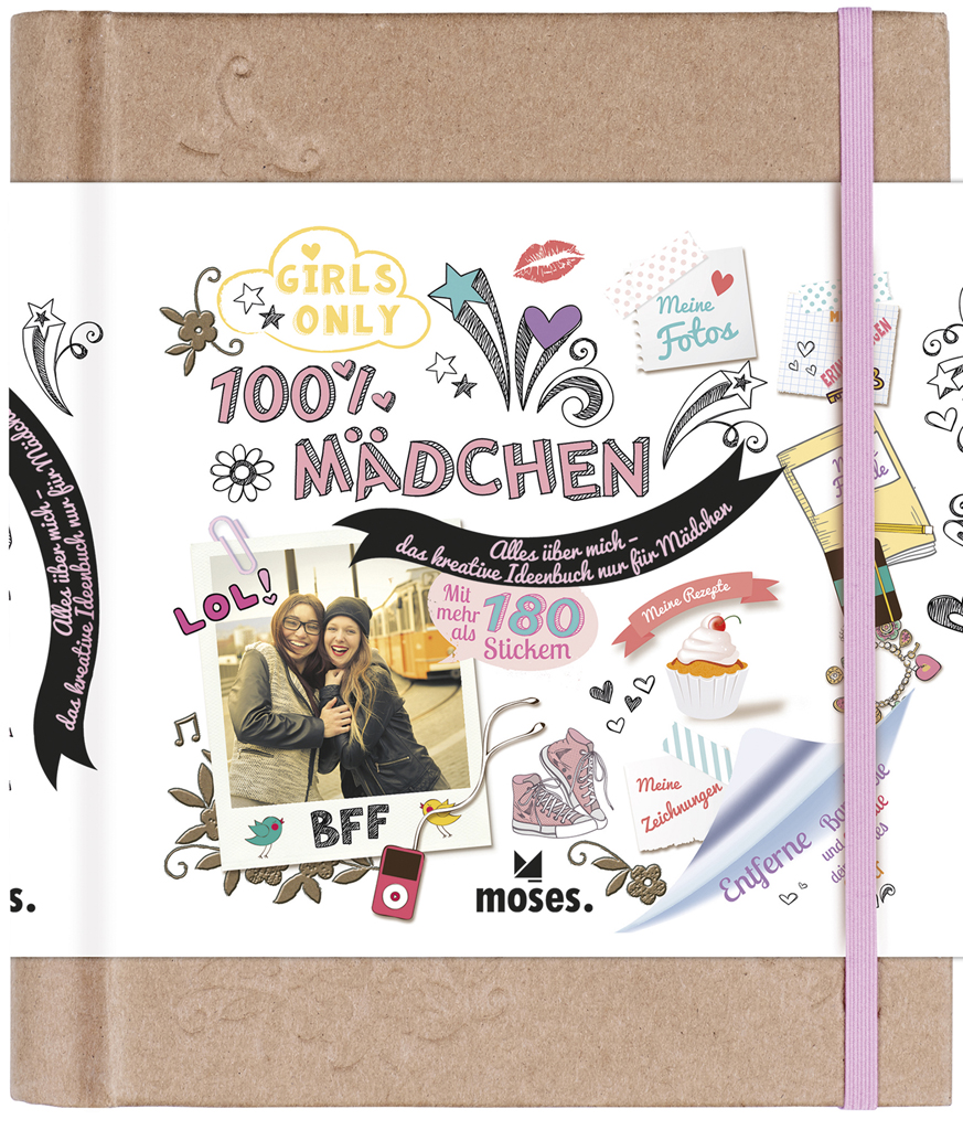 100% Mädchen: Alles über mich - Das kreative Ideenbuch nur für Mädchen